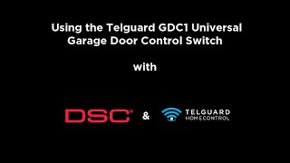 Adding the Telguard GDC1 to a DSC system controlled by Telguard HomeControl [upl. by Hobie]