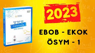 2023  345 TYT MATEMATİK SORU BANKASI ÇÖZÜMLERİ  EBOB EKOK ÖSYM TADINDA TEST 1 [upl. by Ahsemed]