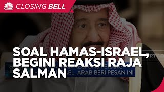 Raja Salman Respons Perang HamasIsrael Arab Beri Pesan Ini [upl. by Tolman]