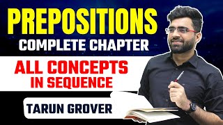 Prepositions Complete Chapter  For CET SSC CPO CDS Railway amp Bank Exams  Tarun Grover [upl. by Kegan]