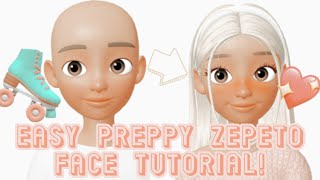 💕Preppy ZEPETO face tutorial🥰🏝🌺🌴🐠🦋💖🛼🍦chloezptt [upl. by Aenert]