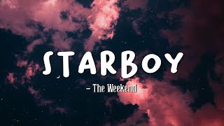 Starboy  The Weekend Lyrics [upl. by Adnaluy]