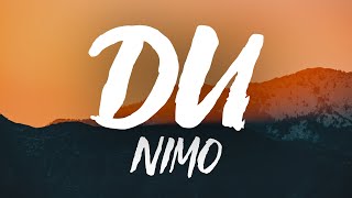 Nimo  Du Lyrics [upl. by Engenia772]