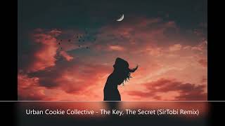 Urban Cookie Collective  The Key The Secret SirTobi Remix [upl. by Rosa]