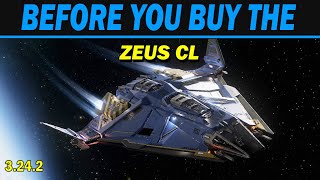 Star Citizen Buyers guide for the Zeus CL [upl. by Atnuahs]