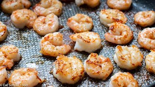 Easy amp Crispy Pan Seared Buttery Shrimp Recipe  EatSimpleFoodcom [upl. by Meil]