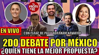 EnVivo  2do DEBATE PRESIDENCIAL ¿QUIÉN REPRESENTA LA MEJOR PROPUESTA PARA MÉXICO [upl. by Zeralda873]