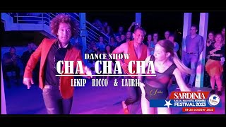 Lekip  Ricco amp Laurie Cha Cha Cha Dance Show Sardinia Que Rico Festival [upl. by Nevada]