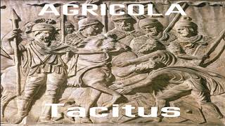 Agricola by Tacitus  Full Audiobook  Audiodidact [upl. by Kristianson]