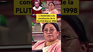 🤯Sometidos a la constitución de la PLUTOCRACIA 1998 [upl. by Emmye85]