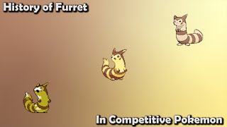 How UNFORTUNATE was Furret ACTUALLY  History of Furret in Competitive Pokemon Gens 27 [upl. by Anua]