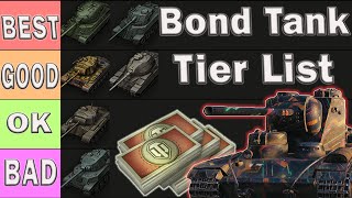 BEST Bond Store Tanks Ranked in Tier List  2024  World of Tanks [upl. by Sabelle37]