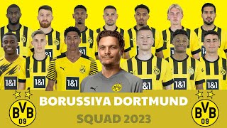 BORUSSIA DORTMUND FC Squad With Edin Terzic  Borussiya Dortmund Squad Update 2023 [upl. by Trevlac218]