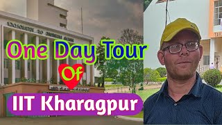 One Day Tour Of IIT Kharagpur😇 [upl. by Trebreh]