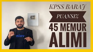 KPSS BARAJ PUANSIZ 45 MEMUR ALIMI SELÇUK ÜNİVERSİTESİ PERSONEL ALIMI BAŞLADI [upl. by Atiuqcaj192]