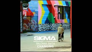 Sigma  Changing Ft Paloma Faith Extended Mix [upl. by Leanahtan464]