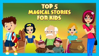 Top 5 Magical Stories for Kids  Bedtime Stories for Kids  Short Stories  English Stories [upl. by Nitsed]