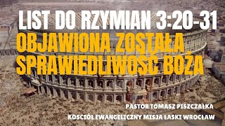 cz6 List do Rzymian 32031 Objawiona została Sprawiedliwość Boża [upl. by Ujawernalo]