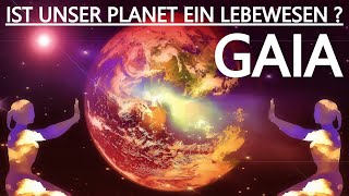 Die unglaubliche Idee der GAIA Hypothese [upl. by Dnana]