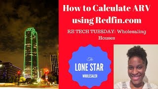 How to Calculate ARV with Redfincom  Wholesaling Houses DFW [upl. by Alie514]