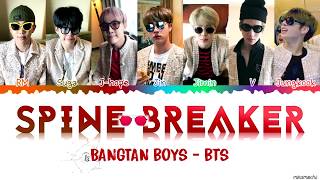 BTS 방탄소년단 – Spine Breaker 등골브레이커 Lyrics Color Coded HanRomEng [upl. by Sikram]