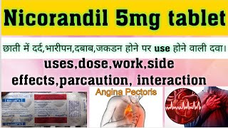 Nicorandil 5mg tablet  Nicorandil tablet review in hindi  usesdoseworkside effectsparcaution [upl. by Bronwyn]