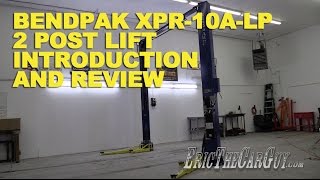 BendPak XPR10ALP 2 Post Lift Introduction and Review EricTheCarGuy [upl. by Ilona]