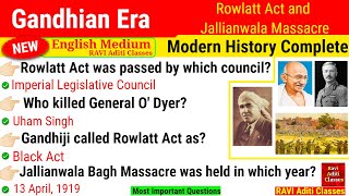 Gandhian Era history  Rowlatt Act and Jallianwala bagh Massacre History important questions  Gk [upl. by Teraj]