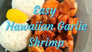 Easy Hawaiian Garlic Shrimp  Giovannis Food Truck Style [upl. by Sirovaj]