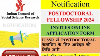 ICSSR Announced POSTDOCTORAL Fellowships 2024 [upl. by Arba]