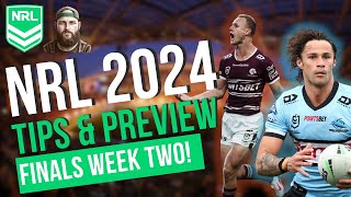 2024 NRL Finals Week 2 Tips amp Predictions [upl. by Elgar]