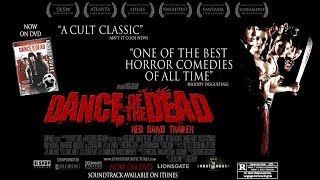 DANCE OF THE DEAD Trailer 2008  Red Band Trailer [upl. by Lokkin]