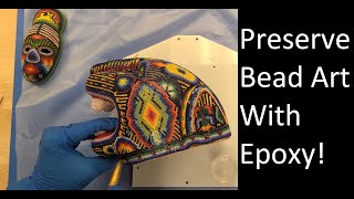 Preserving Huichol Bead Art With Epoxy Part 2 [upl. by Peedsaj]