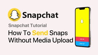 How To Send Snaps Without Media Upload On Snapchat 2024 Update [upl. by Winou]