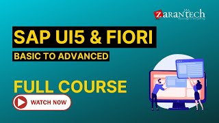 SAP UI5 amp Fiori Basic to Advanced  Full Course  ZaranTech [upl. by Virginie]