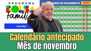 💥 CAIXA DIVULGOU CALENDÁRIO ANTECIPADO DO BOLSA FAMÍLIA MÊS DE NOVEMBRO [upl. by Hajile]