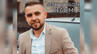 Serkan Bilgin  Değdi mi [upl. by Barrus296]