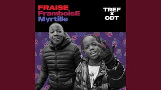 Fraise Framboise Myrtille feat TREF amp Cris NG Freestyle 2 [upl. by Nellahs]