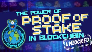 Unlocking the Power of Proof of Stake PoS in Blockchain [upl. by Camden]