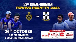 53rd RoyalThomian Rowing Regatta 2024 [upl. by Rahal]