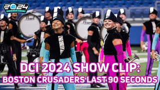 SHOW CLIP 2024 Boston Crusaders “Glitch’ Last 90 Seconds at DCI Southwestern Championship [upl. by Medea]