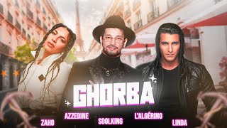 Soolking ft LAlgérino Zaho Lynda Azzedine  Ghorba Official Video [upl. by Akienahs]