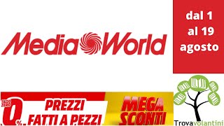 Mediaworld Mega sconti dal 1 al 19 agosto 2020 [upl. by Sheng]