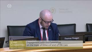 Dr Thomas Finegan – Opening Testimony to Oireachtas Joint Committee on ‘Assisted Dying’ [upl. by Zeuqcaj480]