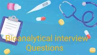 Top Questions ask in bioanalytical method development interview [upl. by Annay]