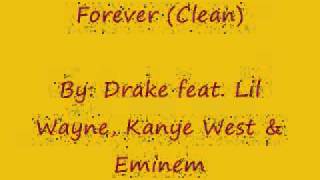 Forever by Drake Clean Version [upl. by Anniala826]