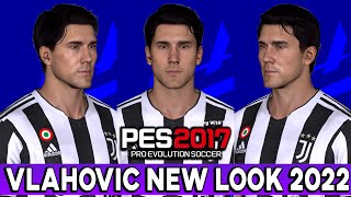 PES 2017 DUSAN VLAHOVIC NEW FACE amp HAIRSTYLE [upl. by Edy604]