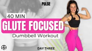 40 Min GLUTE FOCUSED DUMBBELL WORKOUT at Home   Core Finisher  Day 3 PULSE  Aryana Active [upl. by Nallac]