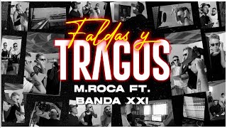 MRoca Ft Banda XXI  Faldas Y Tragos 🍻 Official Video [upl. by Sardse499]