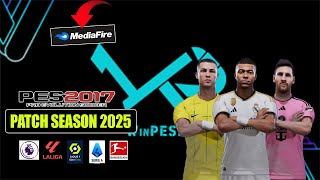 AKHIRNYA RILIS  CARA INSTALL PES 2017 UPDATE PATCH SEASON 2025 ALL COMPETITIONS [upl. by Halak]